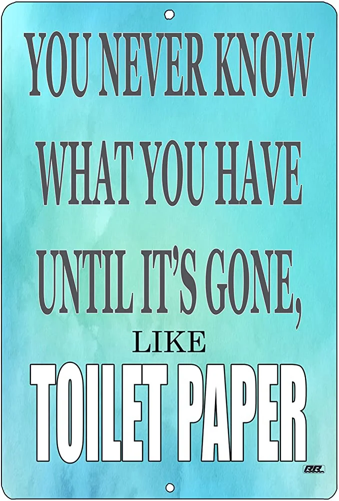 

Rogue River Tactical Funny Sarcastic Home Bathroom Metal Tin Sign Wall Decor Bar Toilet Paper