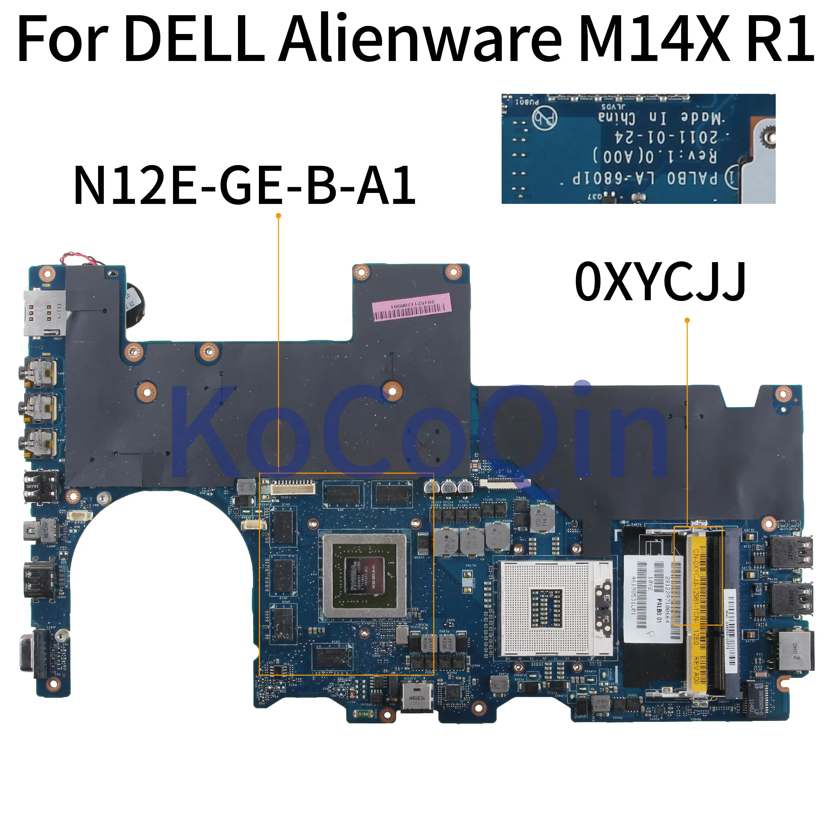 KoCoQin материнская плата для ноутбука DELL Alienware M14X R1 HM67 CN 0XYCJJ 0xycjj PALB0 LA 6801P N12E GE B