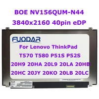 new original nv156qum n44 15 6 laptop lcd screen for lenovo t570 t580 p51s p52s 20h9 20ha 20l9 20la 20hb 20hc uhd4k 3840x2160