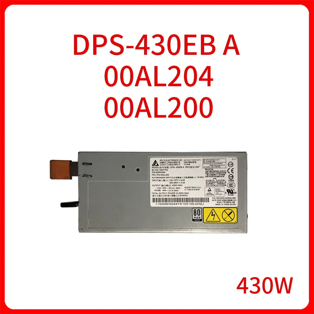 

430W DPS-430EB A For Lenovo For IBM X3100M5 FRU:00AL204 P/N:00AL200 Hot Swappable Power Supply Adapter Original
