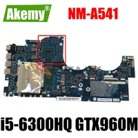 5b20k37601 for lenovo y700 y700 17isk laptop motherboard by511 nm a541 with i5 6300hq cpu gpu gtx 960m ddr4 100 tested