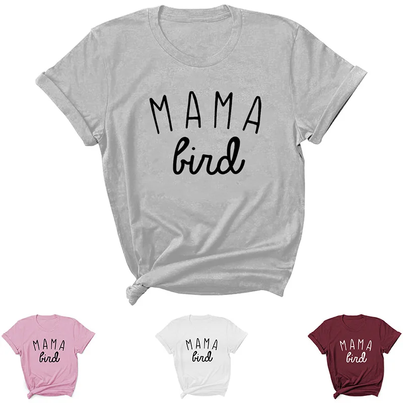 

Mama Bird Letter Print Women T Shirt Short Sleeve O Neck Loose Women Tshirt Ladies Tee Shirt Tops Clothes Camisetas Mujer