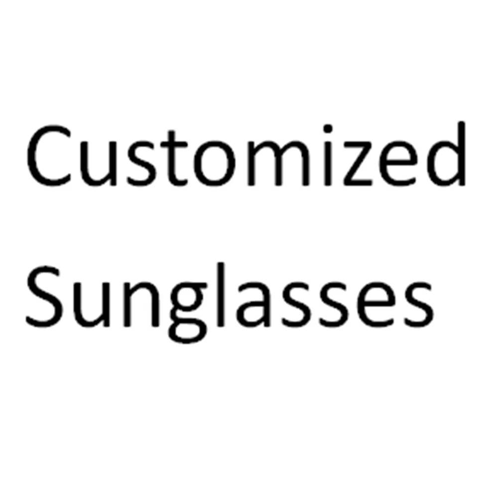 

Customized sunglasses