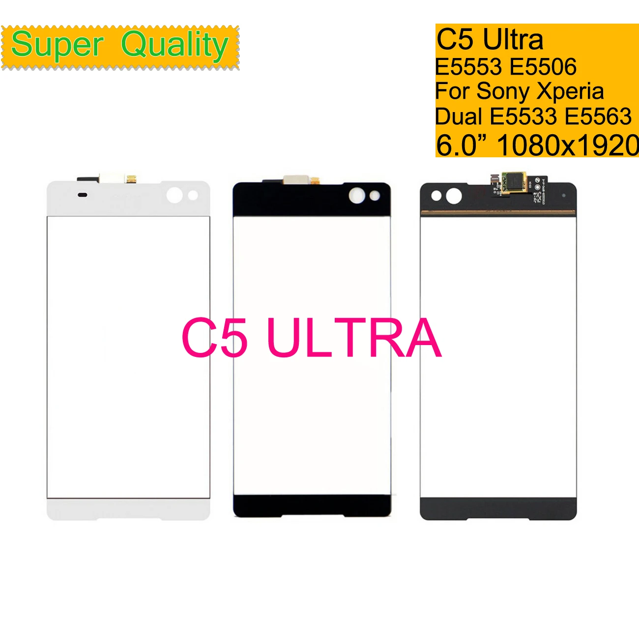 Сенсорный экран для Sony Xperia C5 Ultra E5553 E5506 сенсорный экран дигитайзер Передняя стеклянная панель Датчик объектива C5 Ultra DUAL E5533 E5563