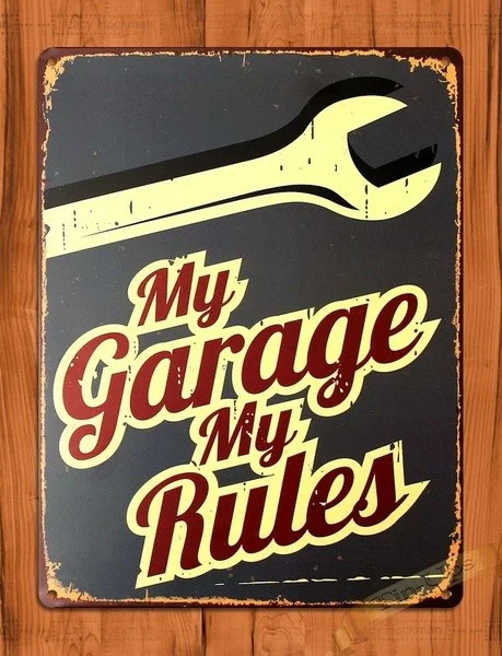 

TIN SIGN "My Garage My Rules" Mechanic Tire Garage Rustic Decor Shop (20*30cm)