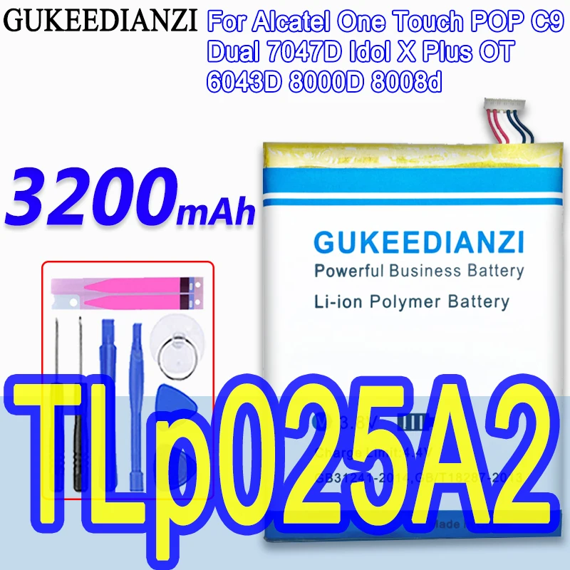TLp025A2 3200 мАч 100% Новый Сменный аккумулятор для телефона Alcatel One Touch POP C9 Dual 7047D Idol X Plus OT
