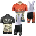 Life is a Красивая поездка комплект для велоспорта, Мужская одежда для велоспорта, летние велосипедные шорты, костюм для шоссейного велосипеда, одежда для велоспорта