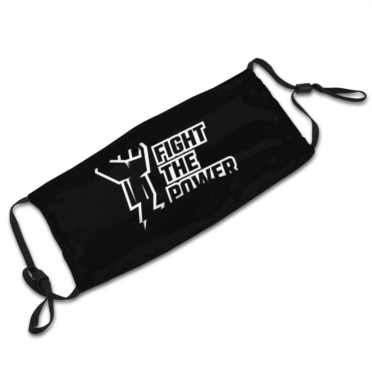 

Fight The Power Print Face Mouth Mask Fashion Anti Dust Pollution Mask Unisex For Men Women Children Revolution Fight Equality