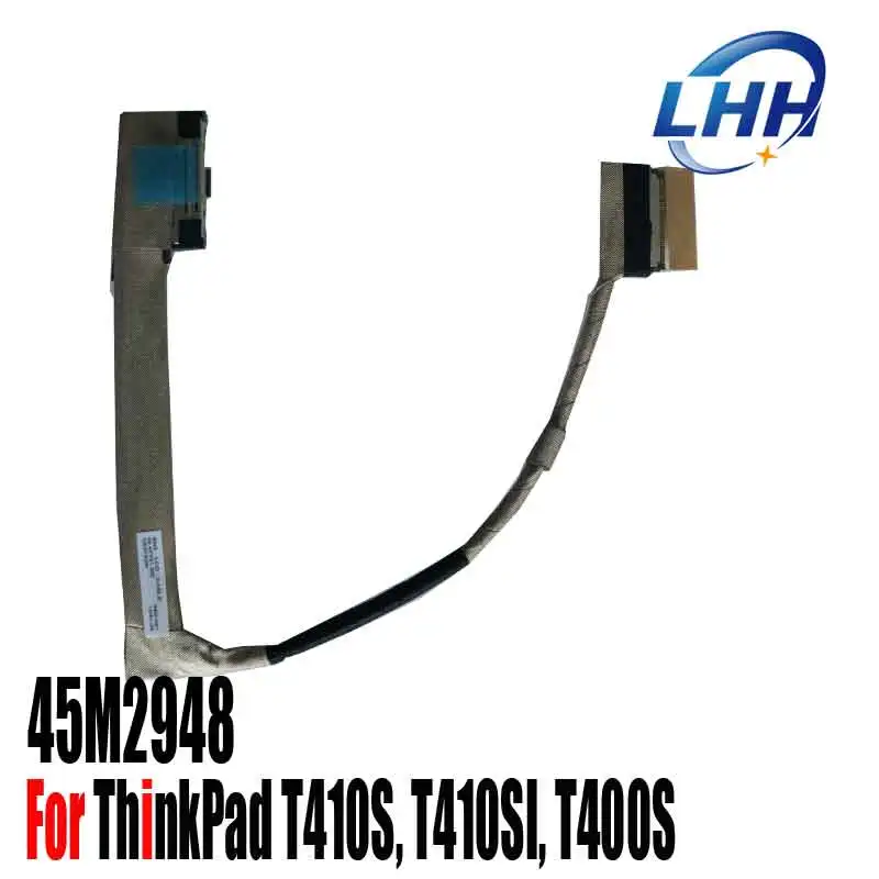 

Кабель для видеоэкрана ноутбука, совместимый с Lenovo Thinkpad IBM T410S, T410SI, T400S, LCD, дисплеем 45M2948, 45M2917