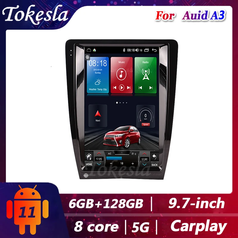 

Tokesla Vertical Screen Tesla Style Android 11 Car Radio For Audi A3 Video DVD Automotivo Multimedia Player Gps Navigation Mp5