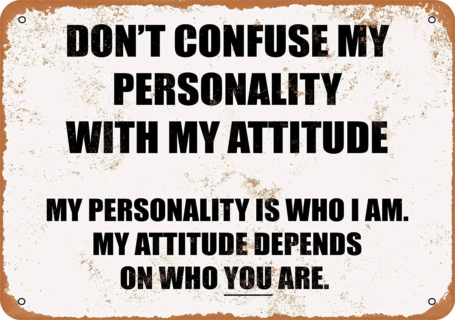 

None Brand Don't Confuse My Personality with My Attitude Tin Retro Sign Vintage Metal Poster Plaque Warning Signs Iron