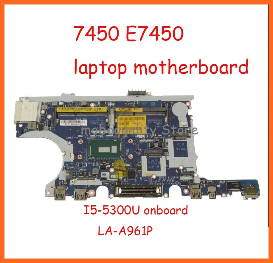 

LA-A961P 0R1VJD для DELL Latitude 7450 E7450 Материнская плата ноутбука I5-5300U протестирована 100% работает