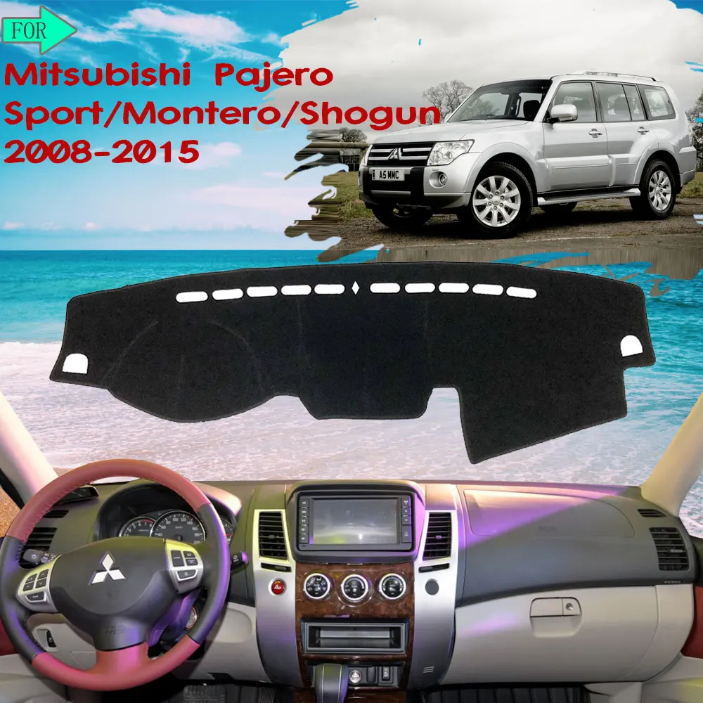 

Коврик для приборной панели, чехол для Mitsubishi Pajero Sport 2 2008 ~ 2015 2013 Montero Shogun, автомобильные аксессуары, товары