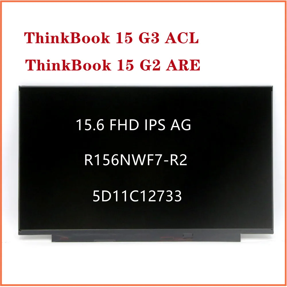 

For Lenovo ThinkBook 15 G3 ACL ThinkBook 15 G2 ARE Laptop IPS Lcd Display Touch Screen 15.6'' FHD R156NWF7-R2 5D11C12733