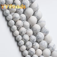 6 8 10mm natural stone matte white howlite turquoises beads round spacer beads for jewelry making diy charm bracelets 15 strand