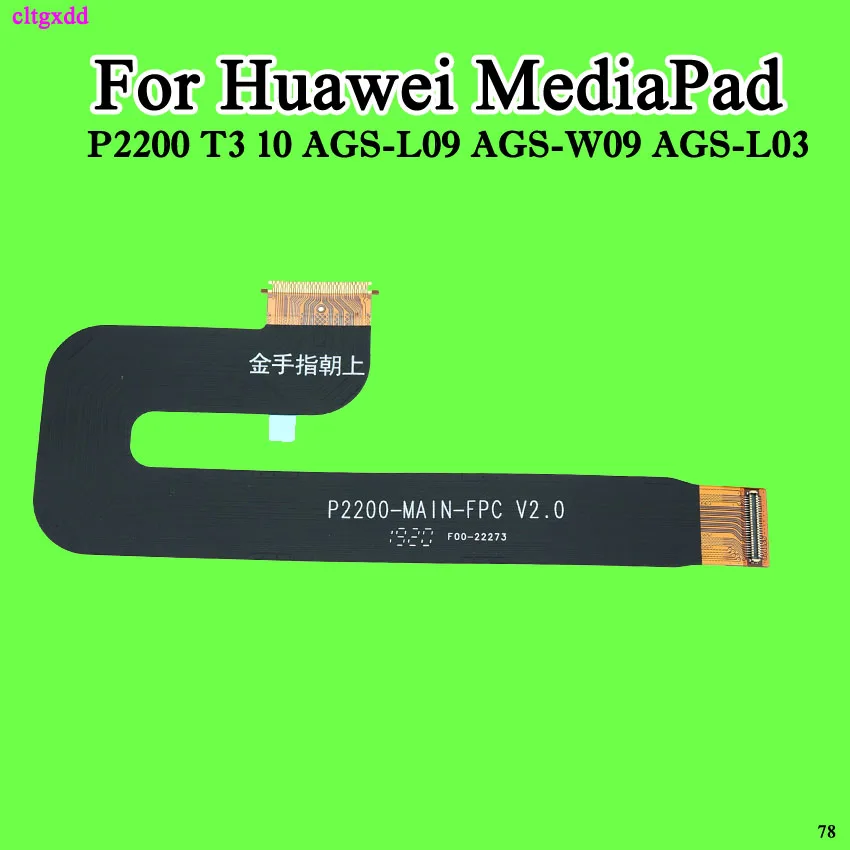 ЖК-кабели cltgxdd T3 для Huawei Honor Play MediaPad 10 AGS-L03 AGS-L09 LCD дисплей гибкий кабель соединитель