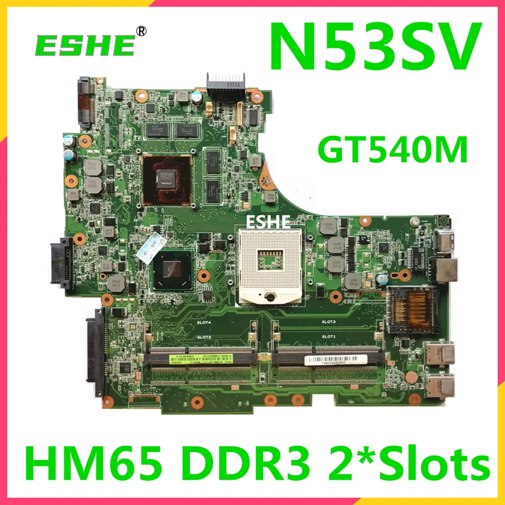 Материнская плата N53SV Материнская плата ASUS N53S N53SN N53SM для ноутбука HM65 DDR3 GT540M GT550M GT630M, графическая карта 2/4 * Слоты