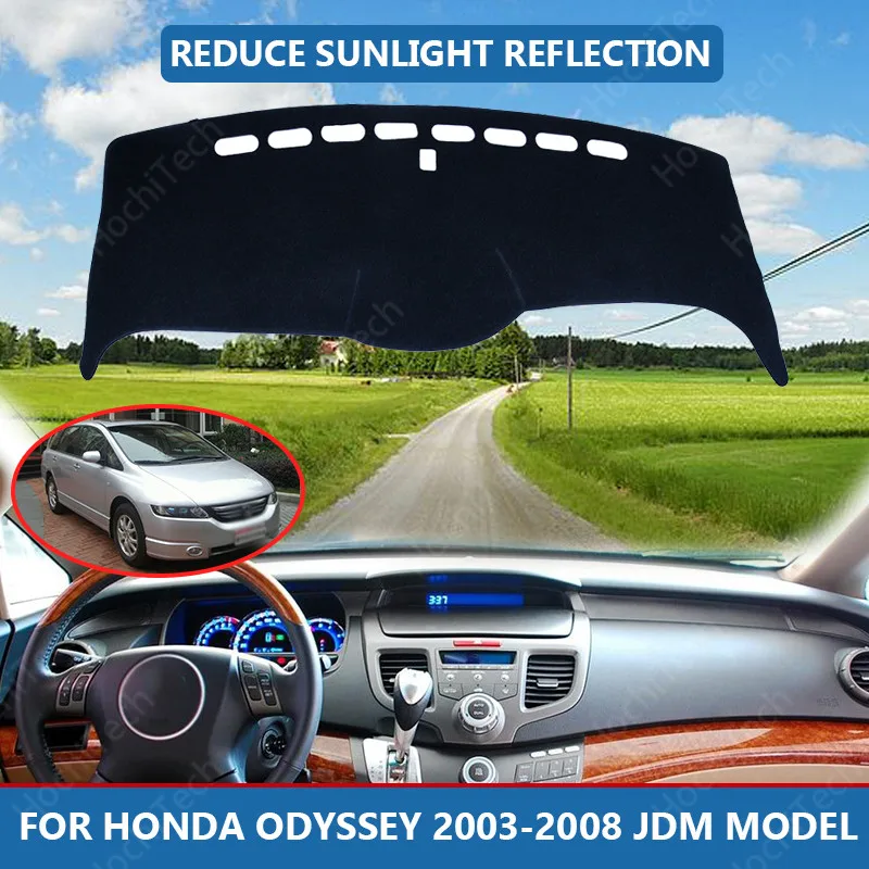

Anti-Slip Anti-UV Mat Dashboard Cover Pad Dashmat Protect Carpet for Honda Odyssey 2003-2008 JDM Model Accessories