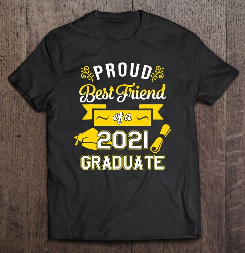 Рубашка с гордостью лучшего друга 2021 градуированная семья рубашка модная