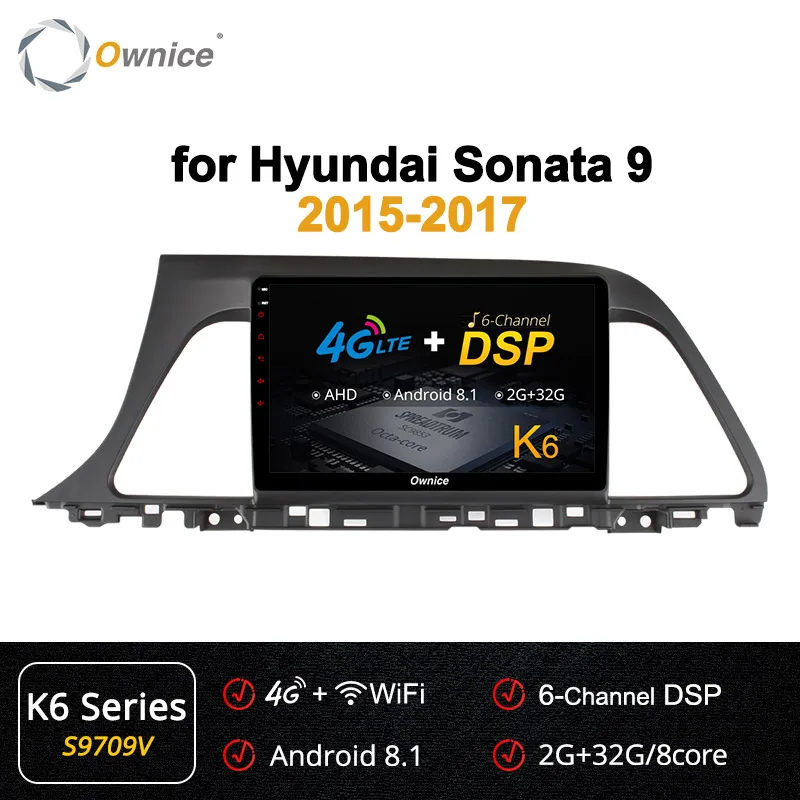 S9709 K6 Ownice Восьмиядерный Android 9,0 автомобильный dvd-плеер для hyundai Sonata Gen 9 LF k3 k5 k6 головное устройство 360 Panorama SPDIF - Цвет: S9709 K6