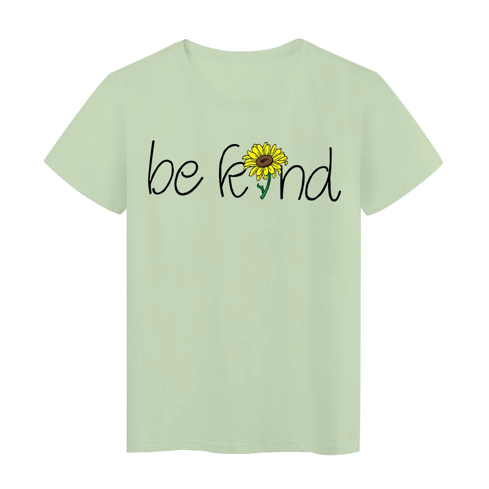

Be Kind Casual T shirt Women 2021 New Beginning Oversize Harajuku Short Sleeve Fashion European Power Kindness Hipster Clothes