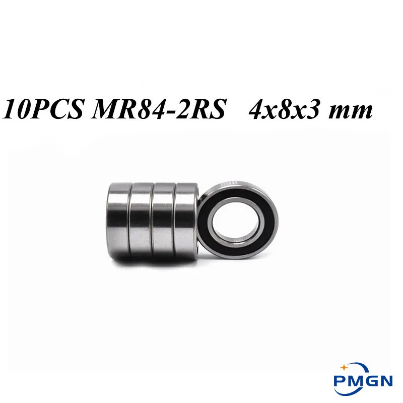 

10PCS ABEC-5 MR84-2RS MR84 2RS MR84 RS MR84RS 4x8x3 mm rubber sealed miniature High quality deep groove ball bearing