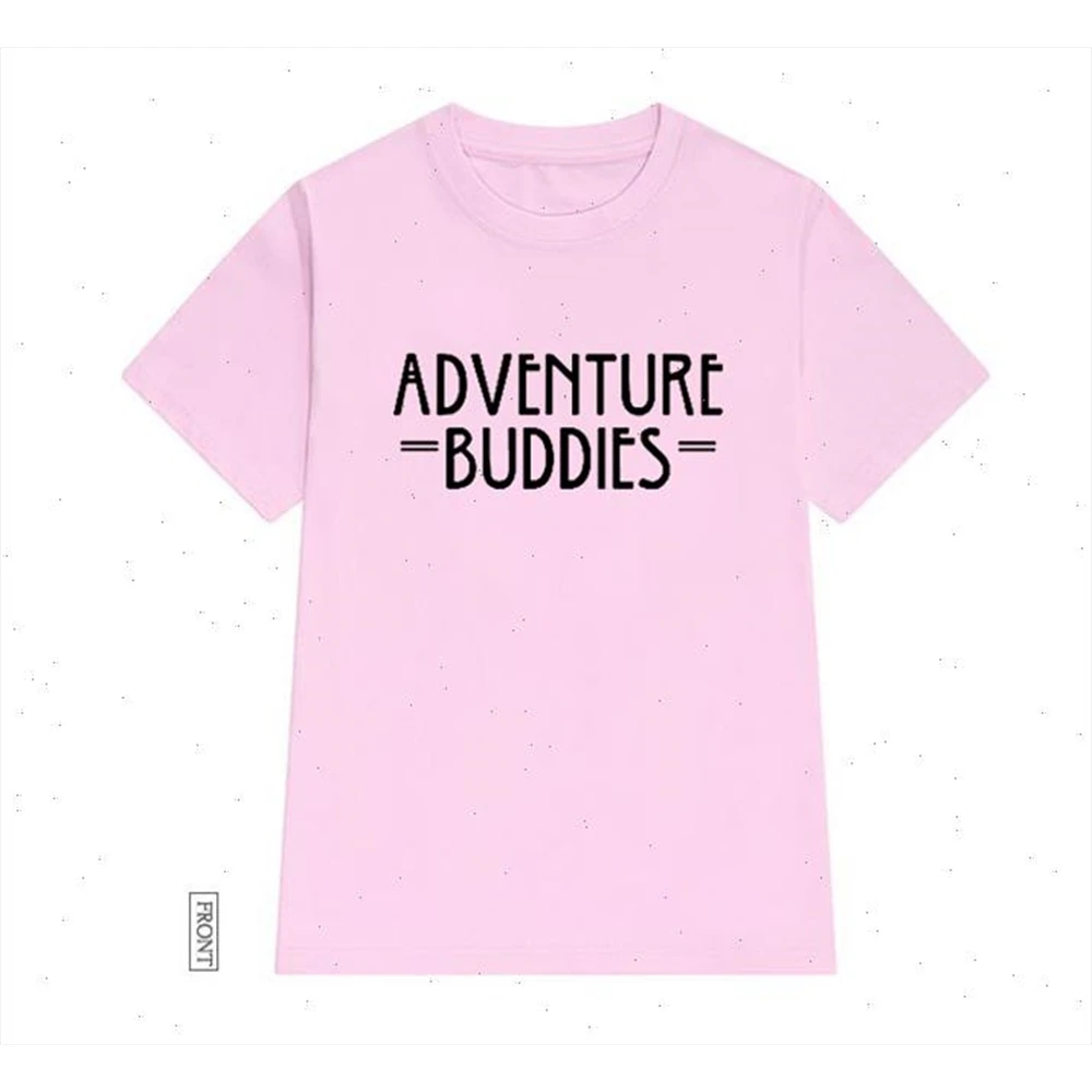 

Adventure Buddies Women tshirt Casual Funny t shirt Lady Yong Girl Top Tee
