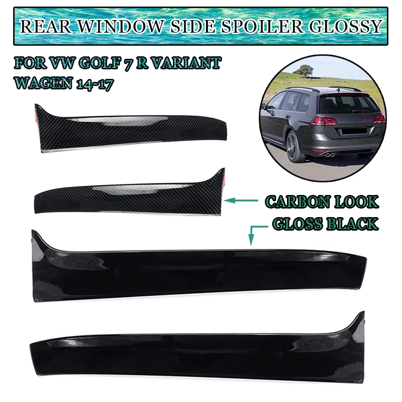 

2PCS Car Styling Car Rear Wing Side Spoiler Stickers Trim Cover For Volkswagen Golf 7 R variant Wagen 2014 2015 2016-2017