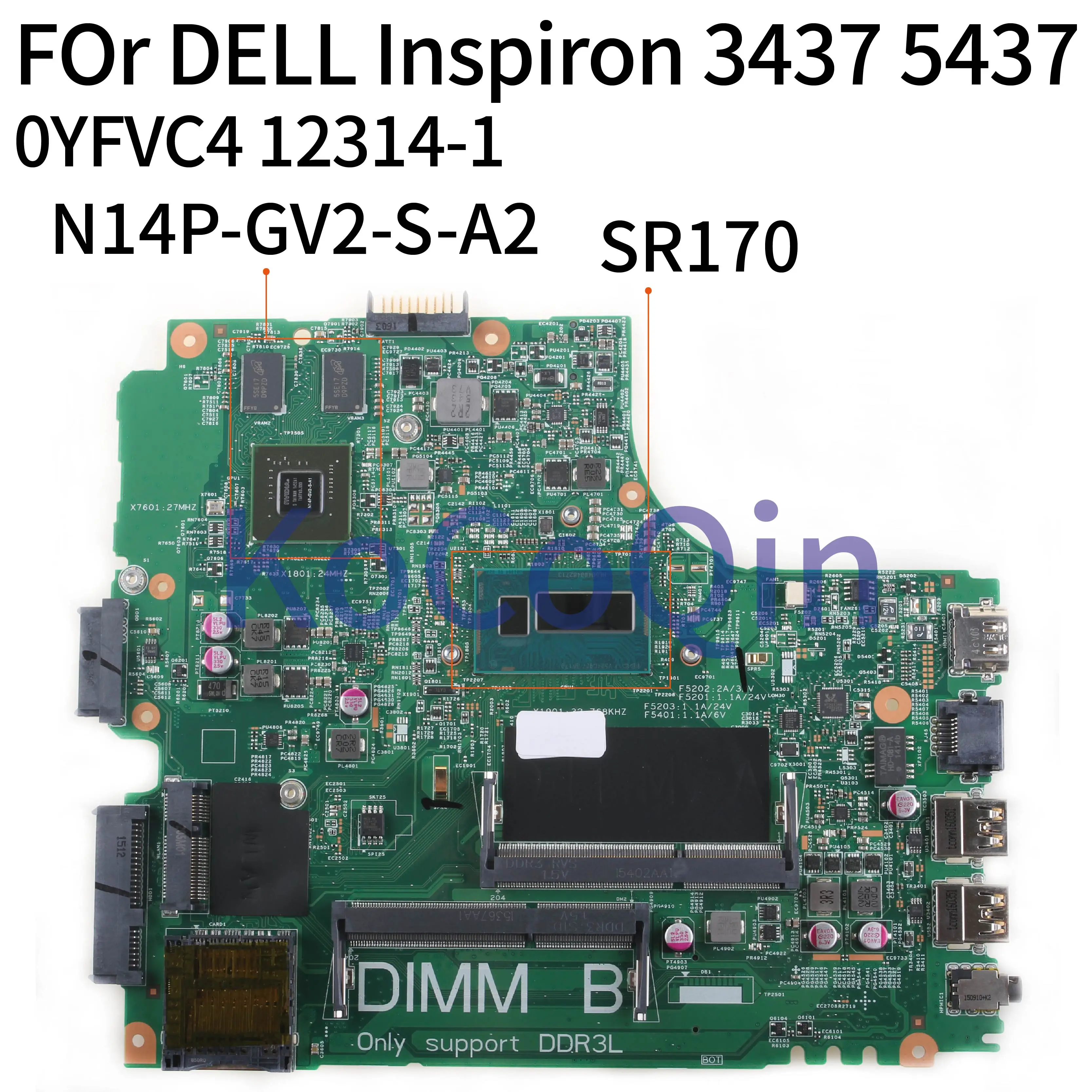 Placa-mãe para Laptop Kocoqin Inspiron 14r 3437 5437 Drive Gt740m 2g Drive Drive 0yfvc4 20051 Placa-mãe para notebook