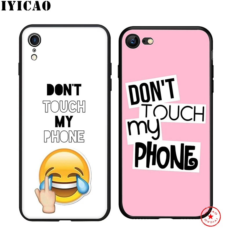 IYICAO не трогайте мой телефон Мягкий чехол для iPhone 11 Pro XR X XS Max 6 6S 7 8 Plus 5 5S SE