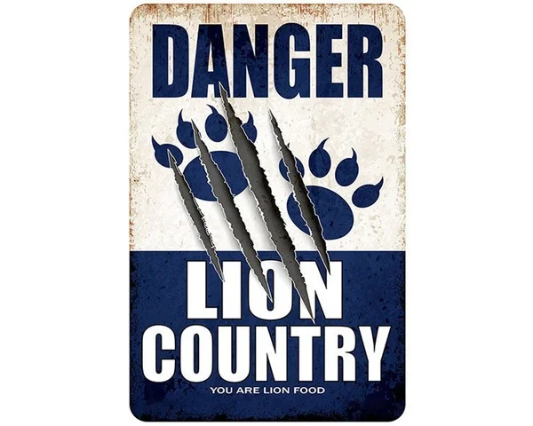 

Danger Lion Country Funny Metal Sign Vintage Retro Tin Sign Metal Sign Decor for Garage Home Bar Pub Store Shop Hotel Man