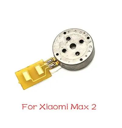 For Max2 Вибратор зуммер с гибким кабелем для Xiaomi mi A1 5 3 4S 5s Plus 6 5C 8 Lite mi x Max 2 mi x2 mi 6 Note 3 Pocophone F1 запчасти - Цвет: For Max2