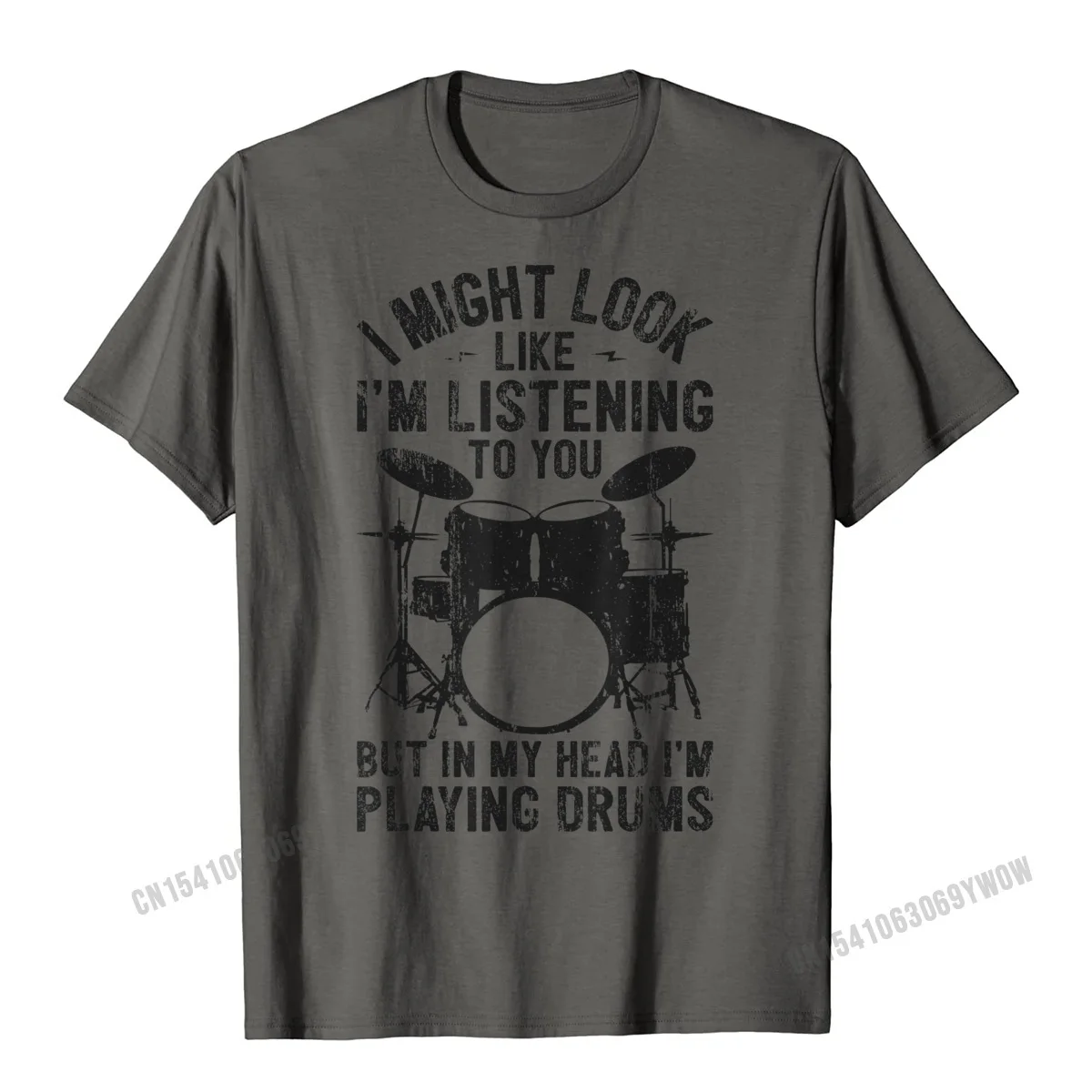 Drum I Might Look Like Im Listening Playing Drummer Band T-Shirt Male Hip Hop Normal T Shirt Harajuku Cotton T Shirt Gift