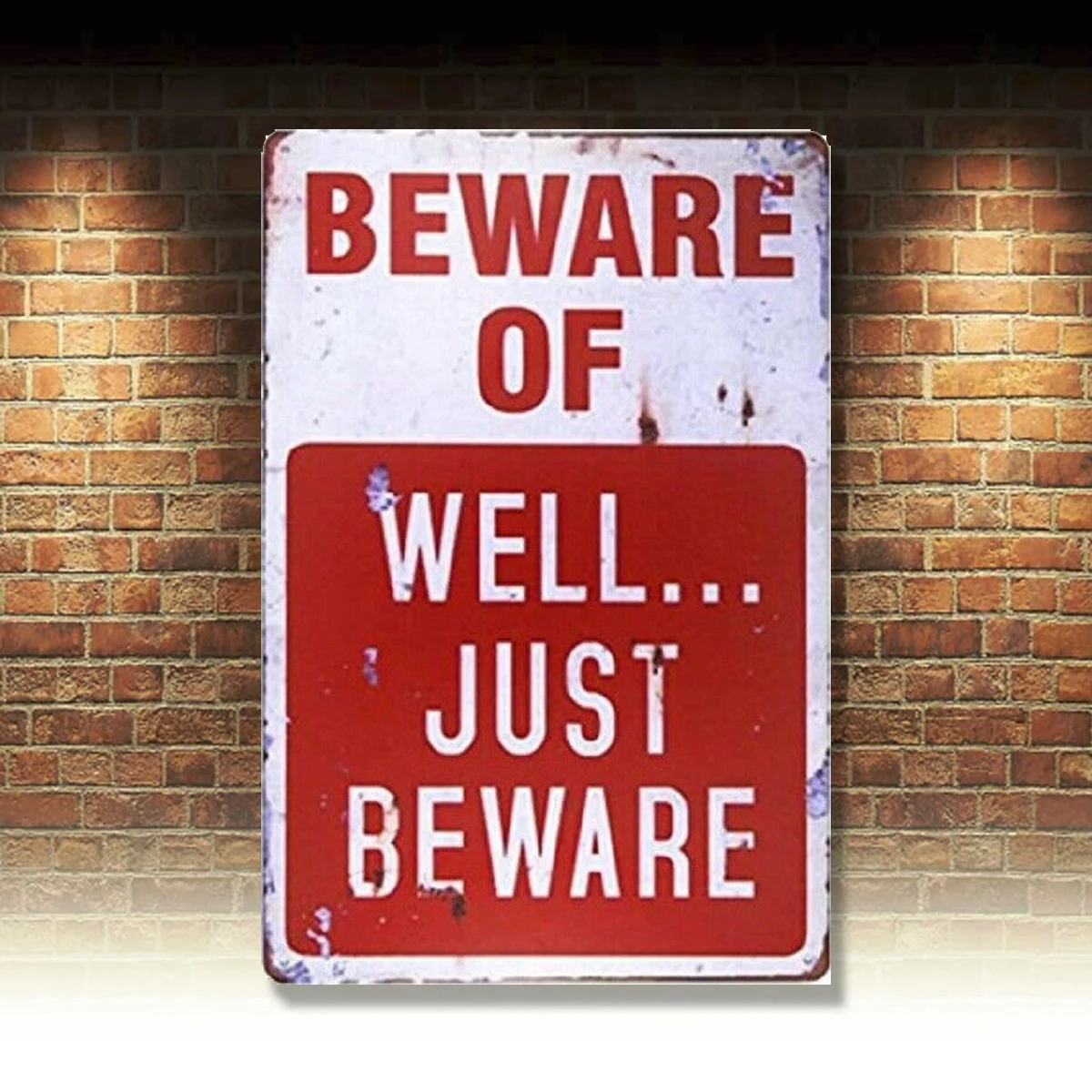

Beware of Just Beware Tin Metal Sign - 12 in by 8 in
