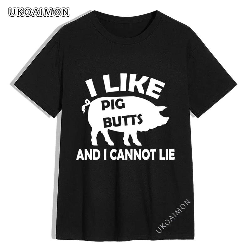 

I Like Pig Butts I Cannot Lie Leisure Teenagers Tee Shirts Printing Short Sleeve T Shirt Cotton Regular T Shirts Men's