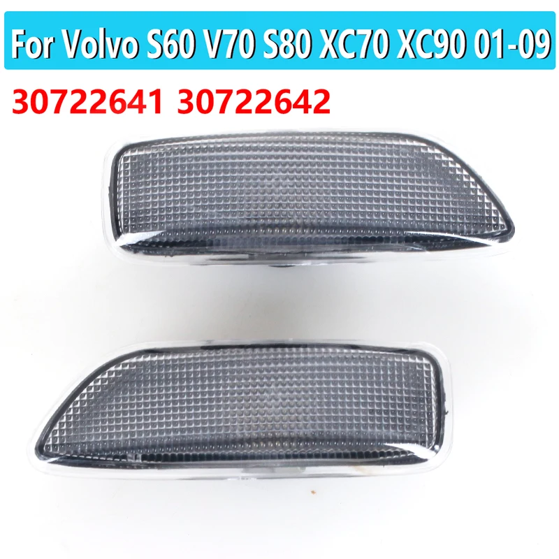 

For Volvo S60 V70 S80 XC70 XC90 2001-2009 Turn signal light for Front Side Marker Light Lamp 30722641 30722642 No Bulbs