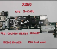 laptop x260 motherboard lenovo thinkpad nm a531 for x260 cpu i5 6200u fru 00up190 01en193 01hx027 test ok