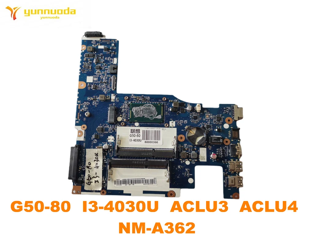 

Оригинальный Для Lenovo G50-80 Материнская плата ноутбука G50-80 I3-4030U ACLU3 ACLU4 NM-A362 испытанное хорошее Бесплатная доставка