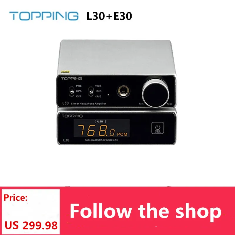 Усилитель для наушников Topping L30 + E30 NFCA DAC AK4493 XU208 32 бит/768k DSD512 Новинка|Усилители
