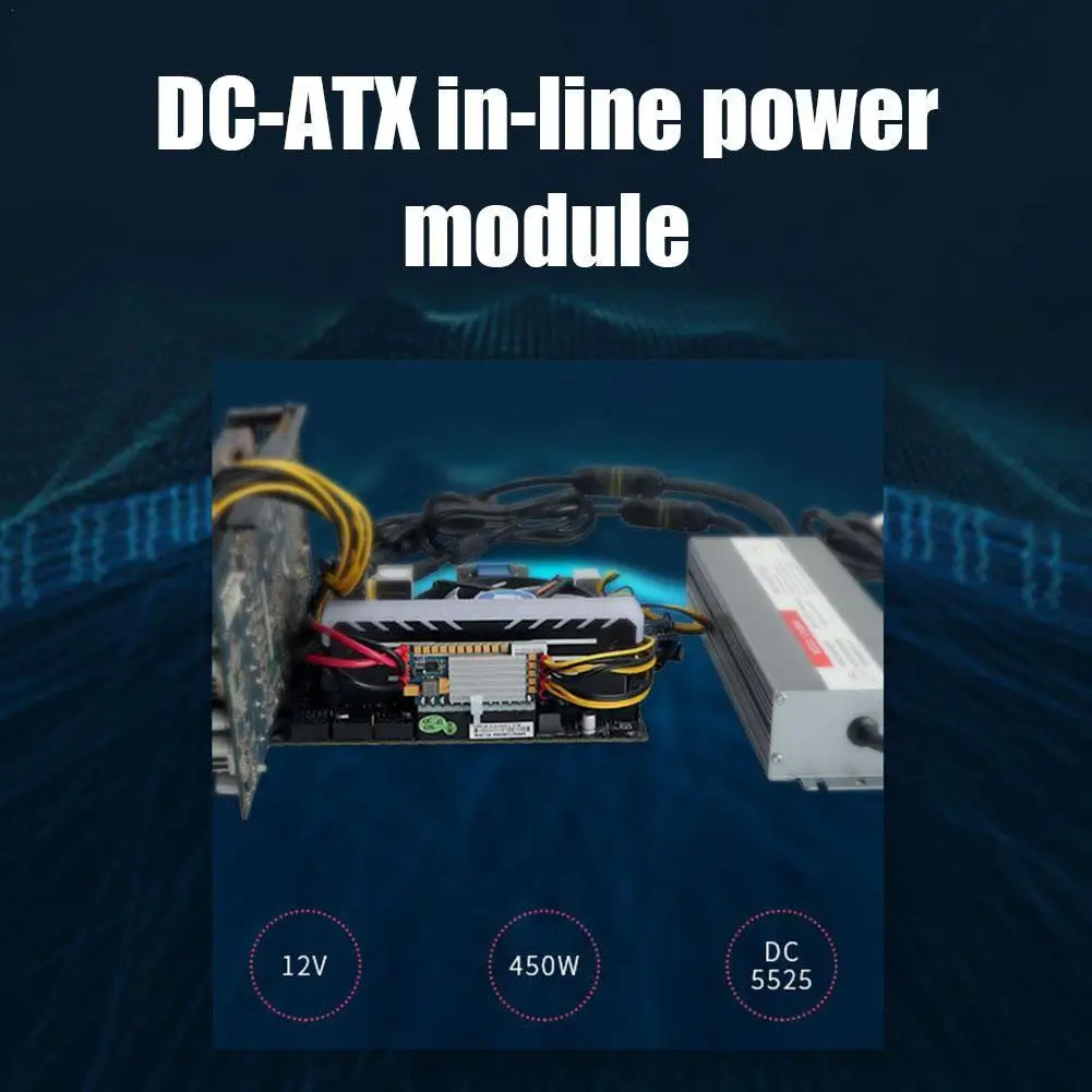 

450W 24Pin 12V DC Input Peak 450W Output Mini ITX Pico Supply PC ATX ATX Switch PSU Power For Computer DC DC-DC J2Z6