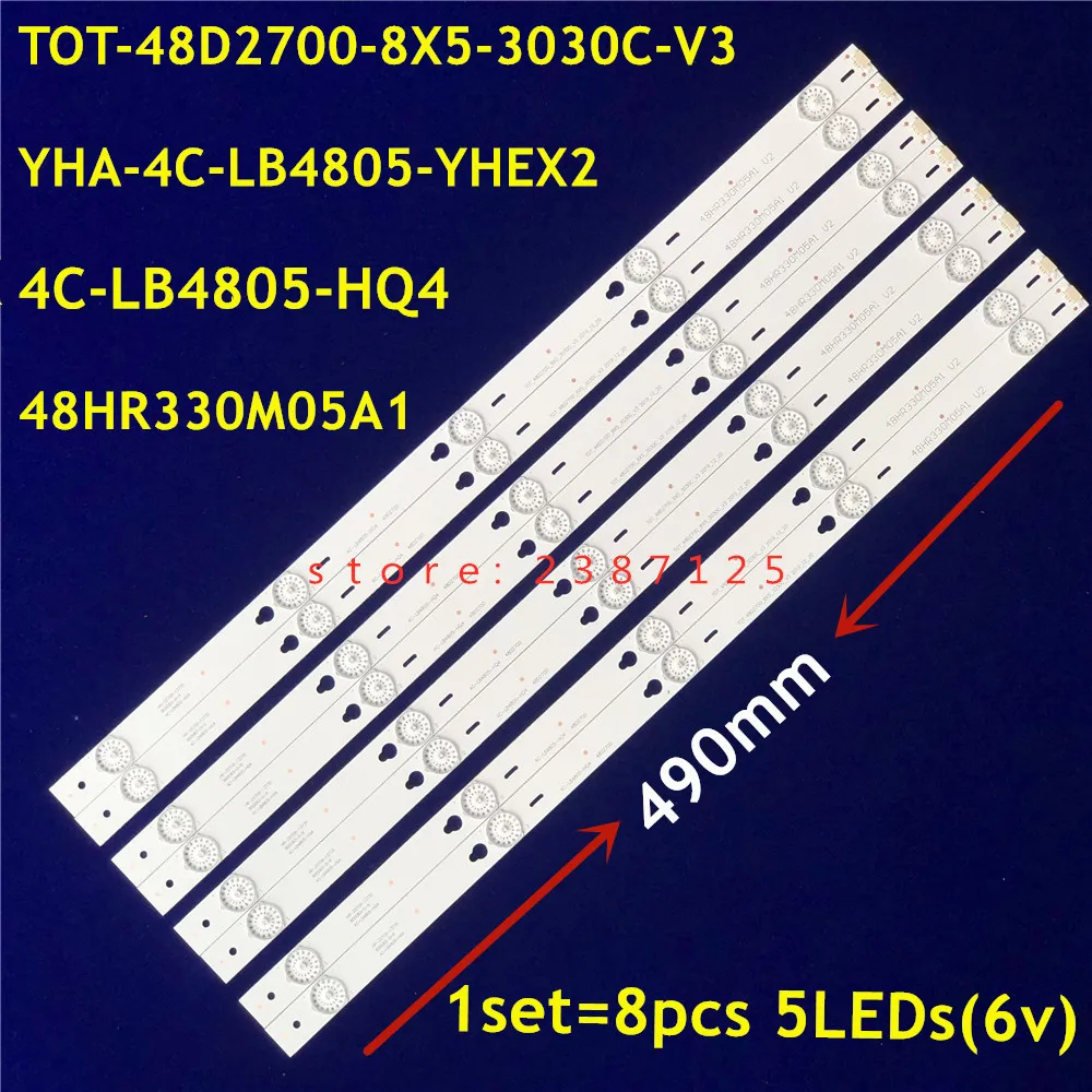 8 шт/комплект светодиодный Подсветка для 48 &quotТВ TOT 48D2700 8X5 3030C V3 YHA 4C LB4805 YHEX2 HQ4 D48A810