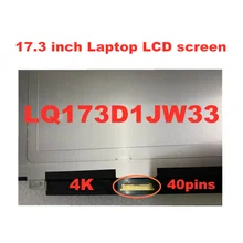 17.3-inch Laptop LCD LQ173D1JW33 LQ173D1JW31  for Dell precsion 7710 Alienware 17 R3 0CK7T7  3840 * 2160  4K