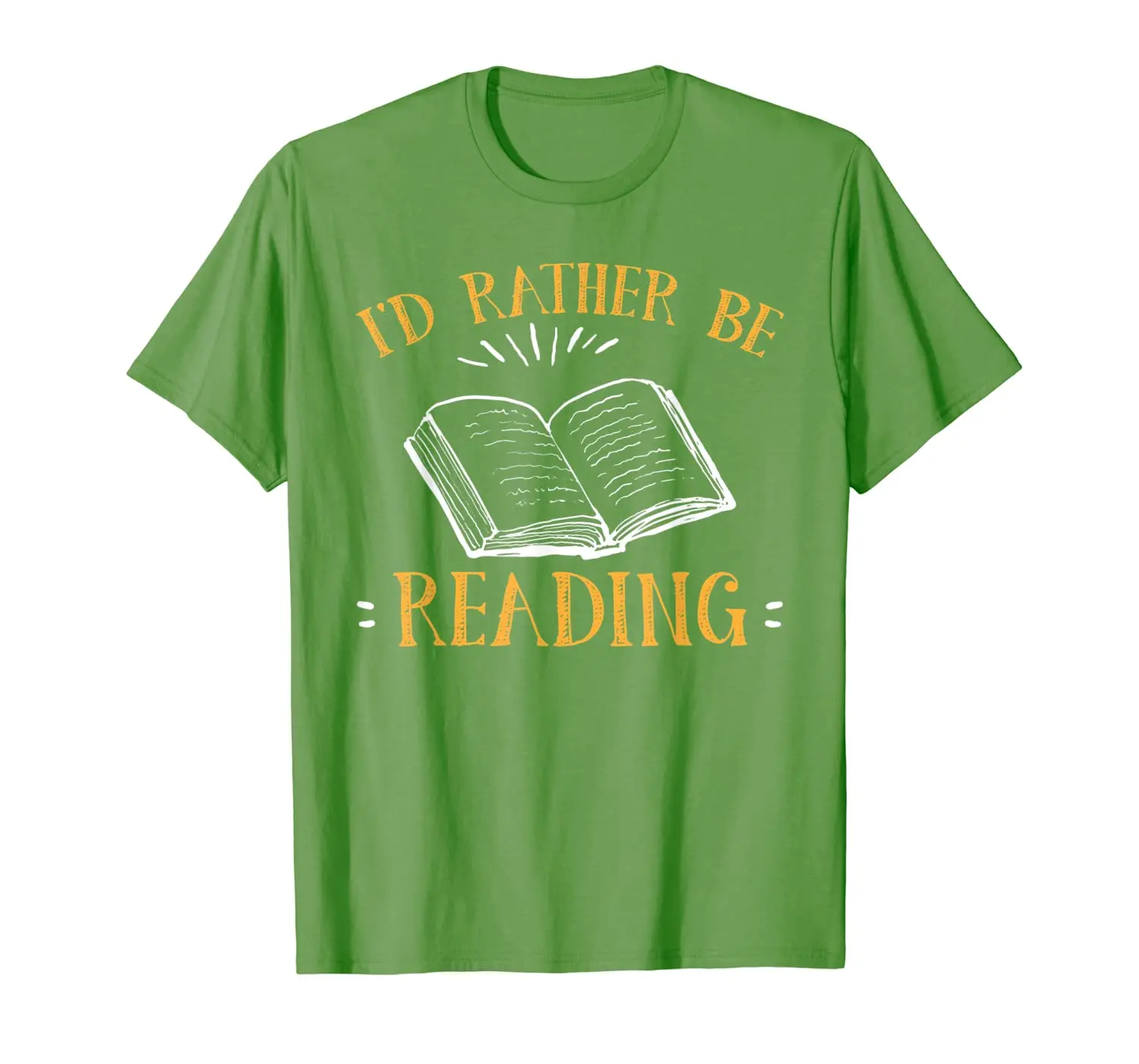 

I'd Rather Be Reading Funny Shirt - Book Novels Cool T-shirt