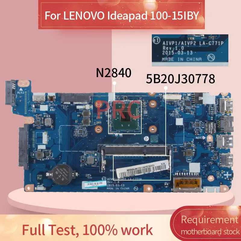 Материнская плата 5B20J30778 для ноутбука LENOVO Ideapad 100 15IBY Celeron N2840|Материнские платы