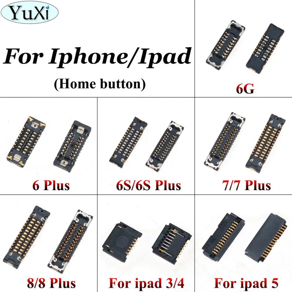 Коннектор YuXi FPC для iPhone 6 6S 7 8 Plus ipad 3 4 5 зарядное устройство сенсорной камеры кнопка