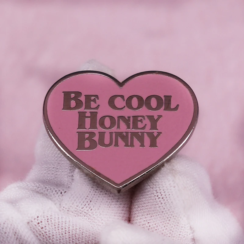 

Pulp Fiction badge Be Cool Honey Bunny Brooch Popular Culture Movie Fangirls Cute Decor