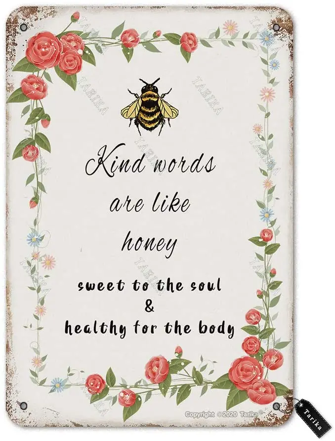 

Kind Words are Like Honey Bee 20X30 cm Tin Vintage Look Decoration Crafts Sign for Home Room Farmhouse Garden Outdoor Yard Funny