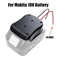 battery adapter converter for makita 18v battery 14 awg diy adapter power tool convert for bl1830 bl1840 bl1850 bl1860 bl1840