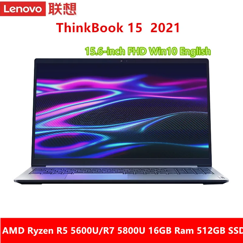 Lenovo ThinkBook 15 2021 Ryzen R5 5600U/R7 5800U 16GB Ram 512GB SSD WiFi6 Type-c RJ45 15.6 Inch FHD Backlit Screen Fingerprint