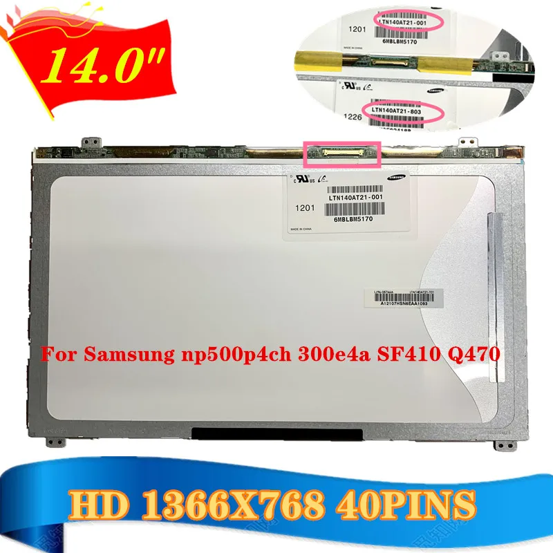 Ноутбук ЖК-экран 14" HD 40PINS LTN140AT21-001 002 T01 LTN140AT21-801 803 для Samsung 300e4a SF410 Матрица ЖК-дисплея.